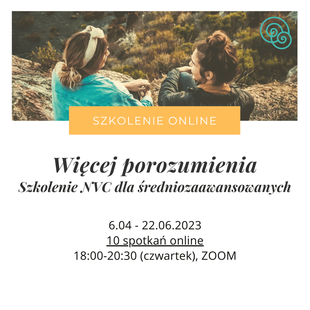 Więcej porozumienia. Szkolenie NVC dla średniozaawansowanych