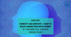 Honesty and empathy – how to build connection with others Empathic Way Europe