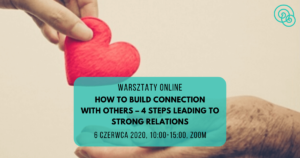 How to build connection with others – 4 steps leading to strong relations