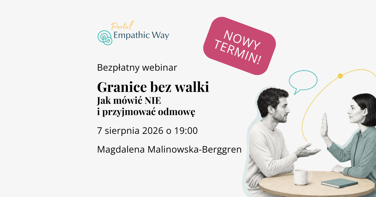 Granice bez walki. Jak mówić NIE i przyjmować odmowę – webinar
